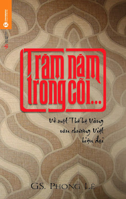 Ra mắt “Trăm năm trong cõi” của GS Phong Lê